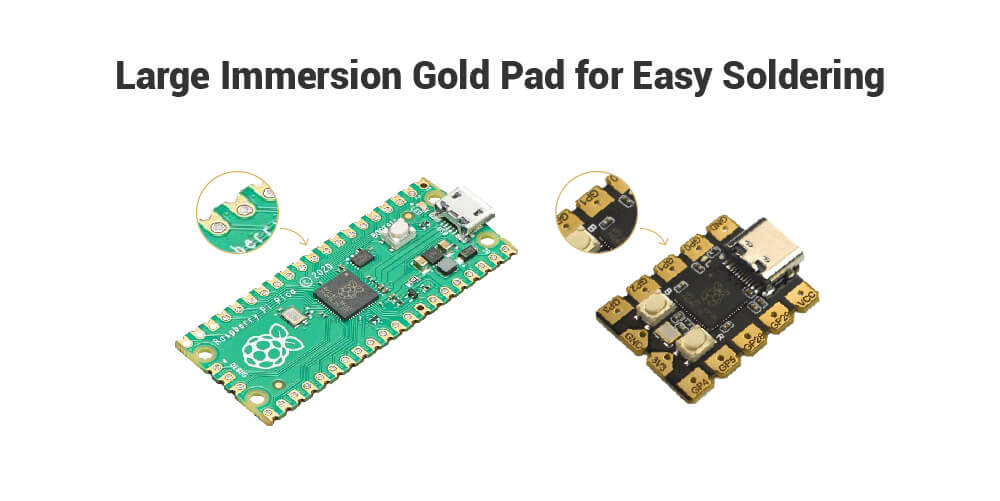 Large Immersion Gold Pad for Easy Soldering